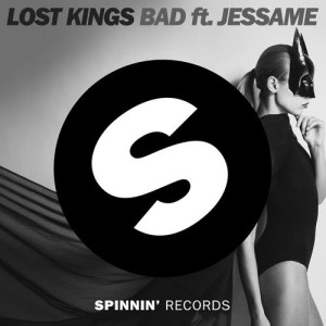 收聽Lost Kings的Bad (feat. Jessame)歌詞歌曲