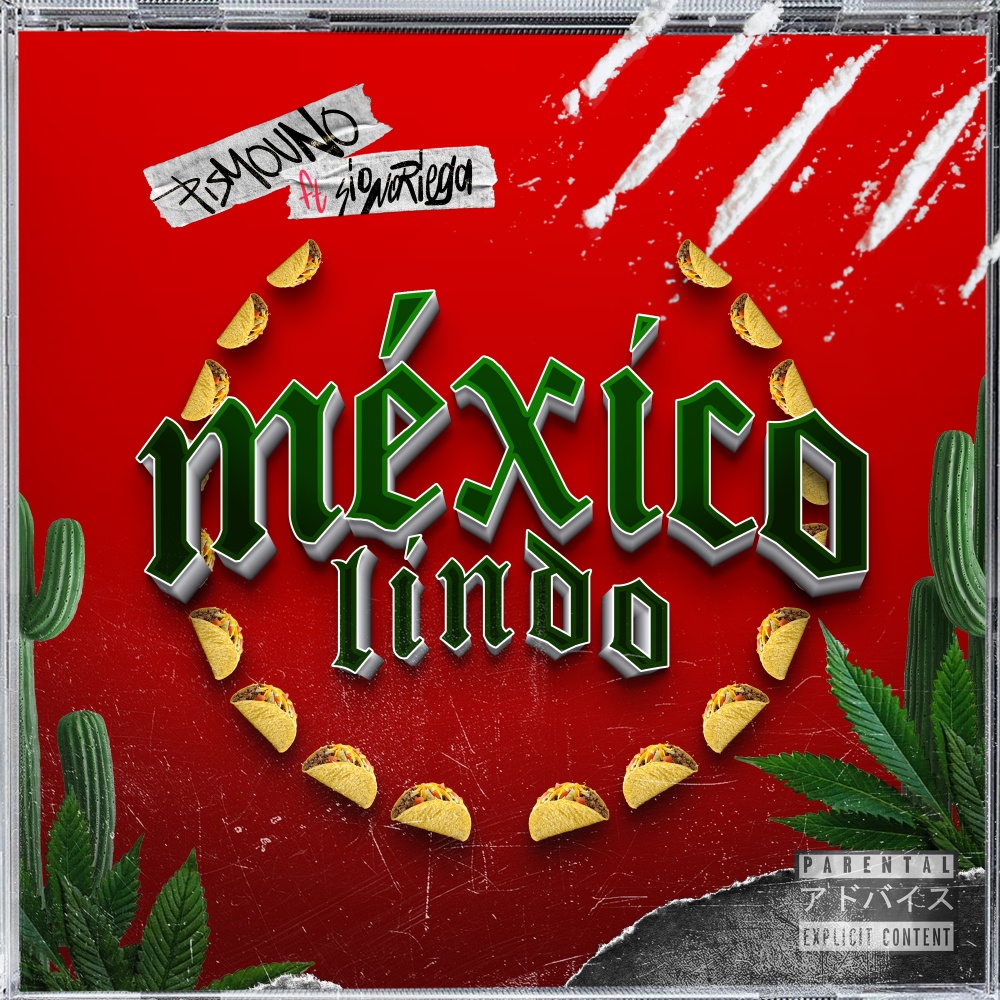 México Lindo (Explicit)