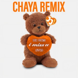 ดาวน์โหลดและฟังเพลง i miss u (Chaya Remix) พร้อมเนื้อเพลงจาก Jax Jones