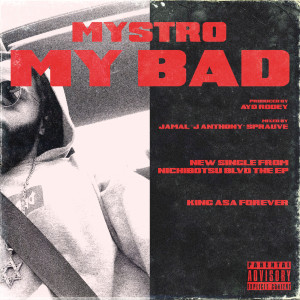 Mystro的专辑My Bad (Explicit)