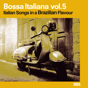 อัลบัม Bossa Italiana Vol.5 ศิลปิน Various Artists