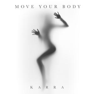 Karra的專輯Move Your Body