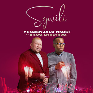 Listen to Yenzenjalo iNkosi song with lyrics from Sgwili