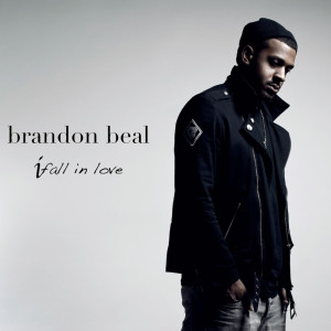 收聽Brandon Beal的I Fall in Love歌詞歌曲