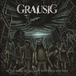 Album In the Name of All Who Suffered and Died from Grausig