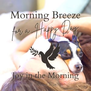 Dengarkan Joy in the Morning lagu dari Jazzical Blue dengan lirik