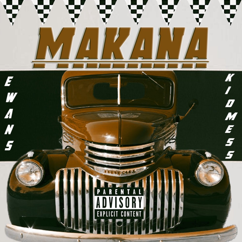 Makana (Explicit)