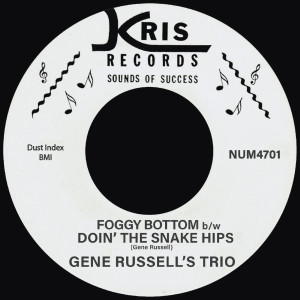 Gene Russell的專輯Foggy Bottom b/w Doin' The Snake Hips