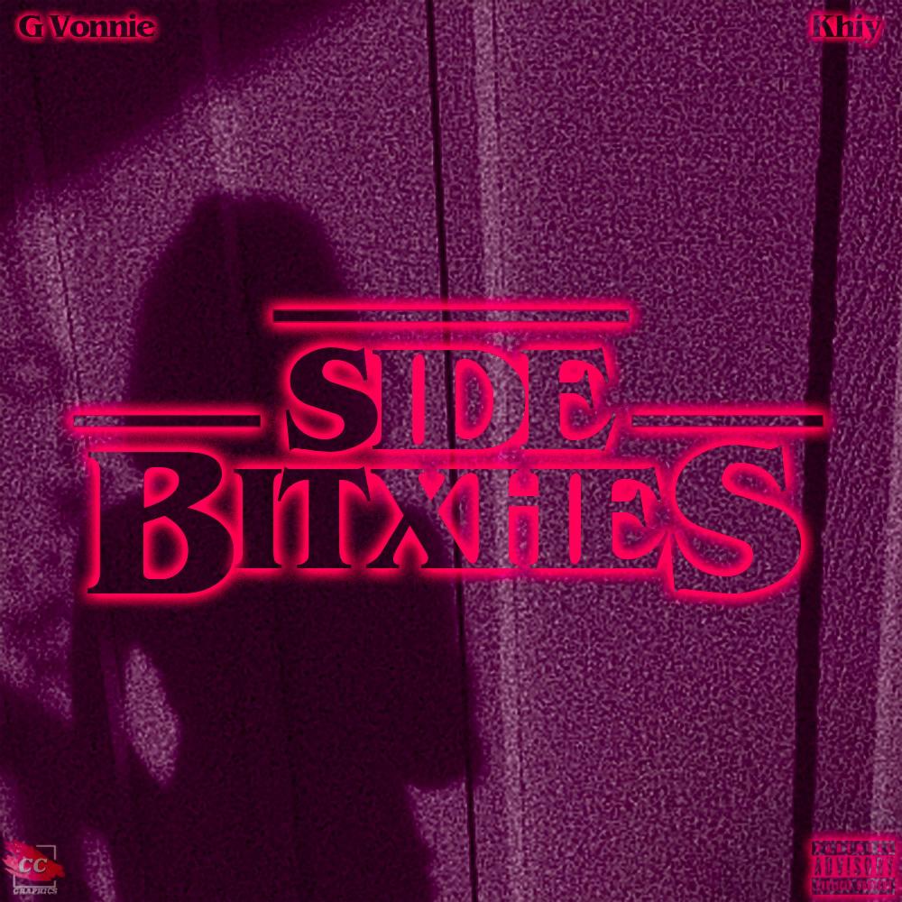 Side Bitxhes (Explicit)