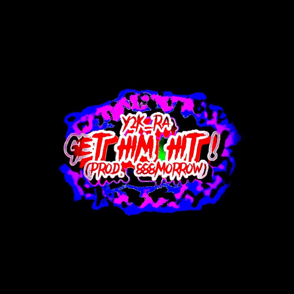 GET HIM HIT ! (Explicit)