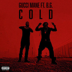 Mike Will Made-It的專輯Cold (feat. B.G. & Mike WiLL Made-It) (Explicit)