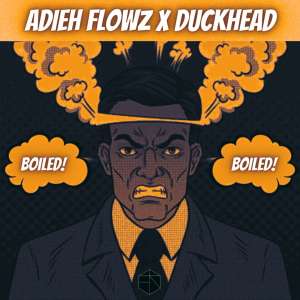 收听Adieh Flowz的Boiled歌词歌曲