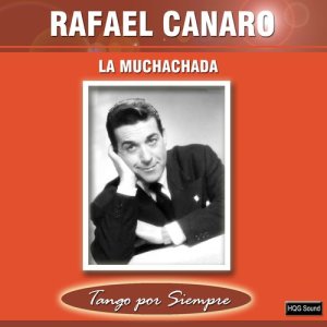 收聽Rafael Canaro的Victoria歌詞歌曲