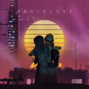 อัลบัม DroidLove (feat. Ian Musgrove) ศิลปิน The Blizzard