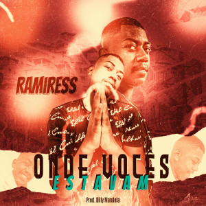 Listen to Onde Vocês Estavam song with lyrics from Ramiress