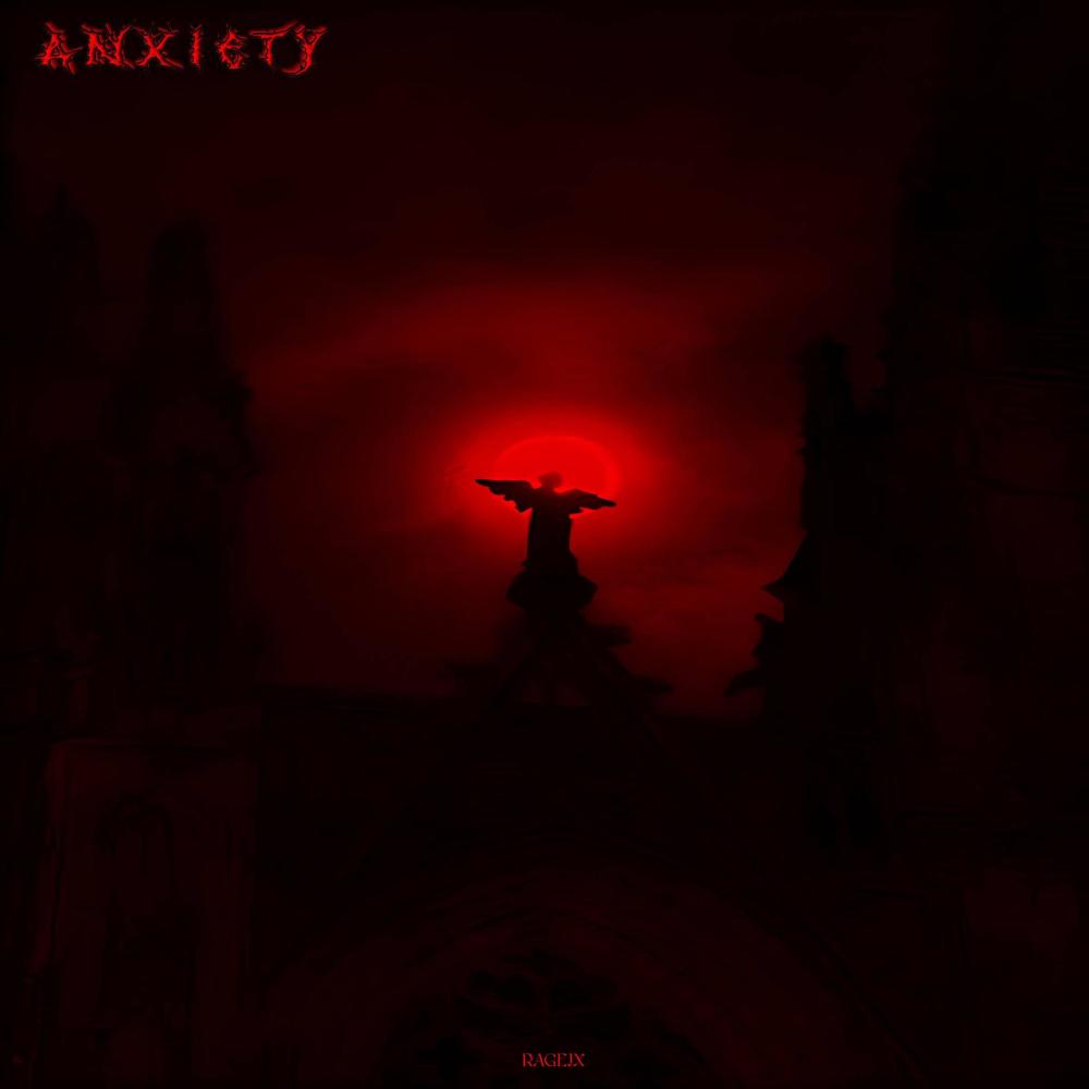 ANXIETY