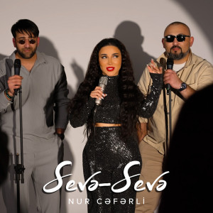 Album Sevə-Sevə from Nur Ceferli