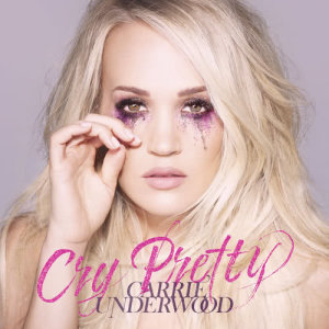 Carrie Underwood的專輯Cry Pretty