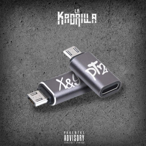 Album X&Y PT2 (Explicit) from La Kadrilla
