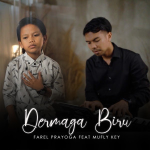 Dengarkan Dermaga Biru lagu dari Farel Prayoga dengan lirik