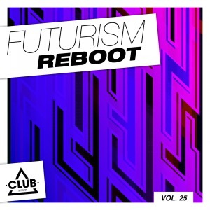 Various Artists的专辑Futurism Reboot, Vol. 25