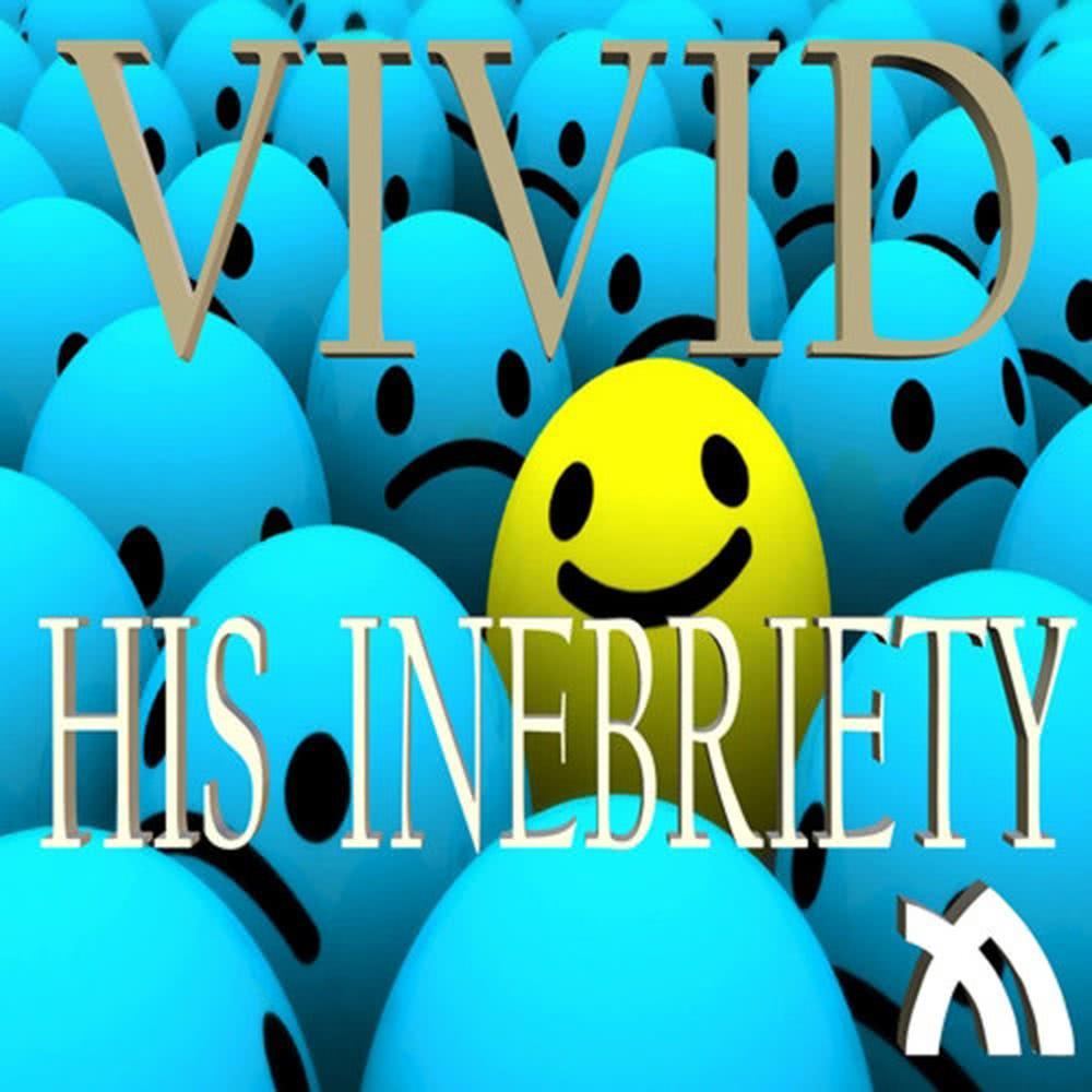 His Inebriety (Original Mix)