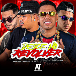 Album Desce no Revolve (Explicit) from Mael da CN