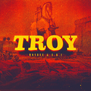 Listen to TROY song with lyrics from MONBEE