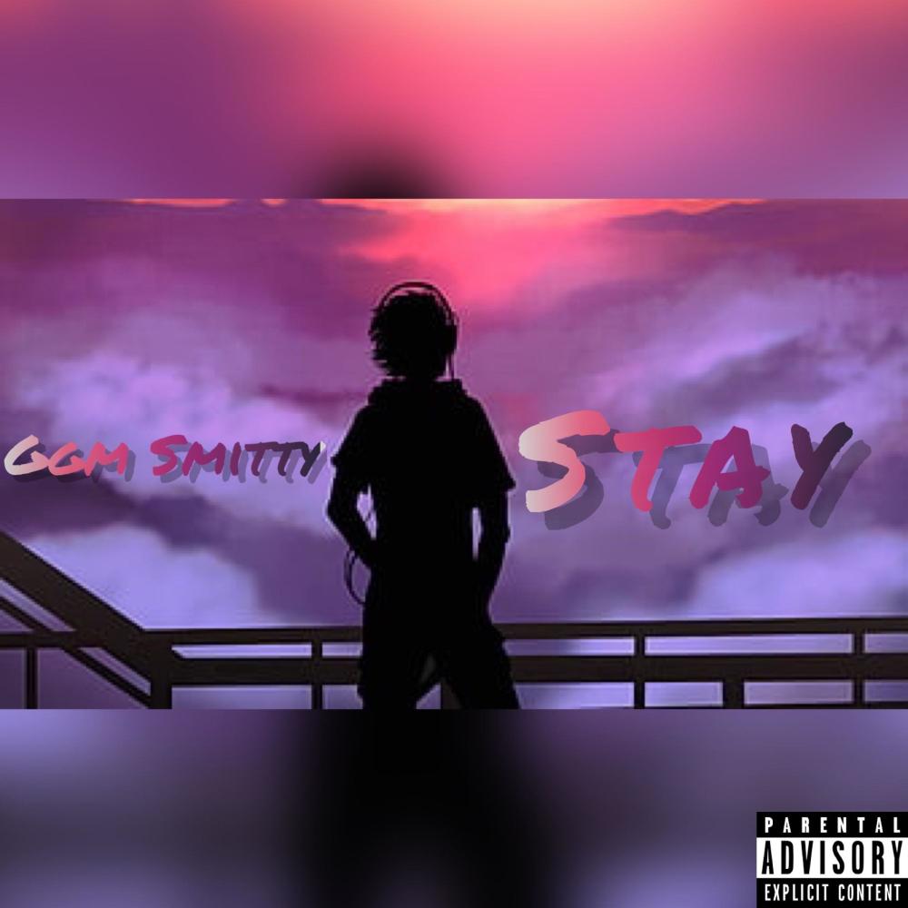 STAY (Explicit)
