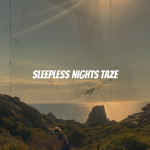 Album Sleepless Nights (Explicit) from Taze
