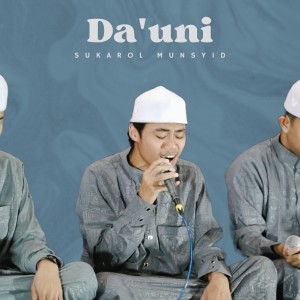 Listen to Da'uni song with lyrics from Sukarol Munsyid