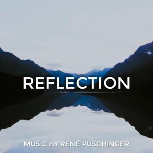 Listen to Reflection song with lyrics from Rene Puschinger
