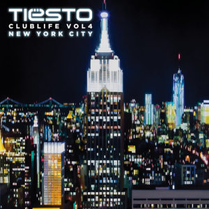 Tiësto的專輯Club Life, Vol. 4 - New York City