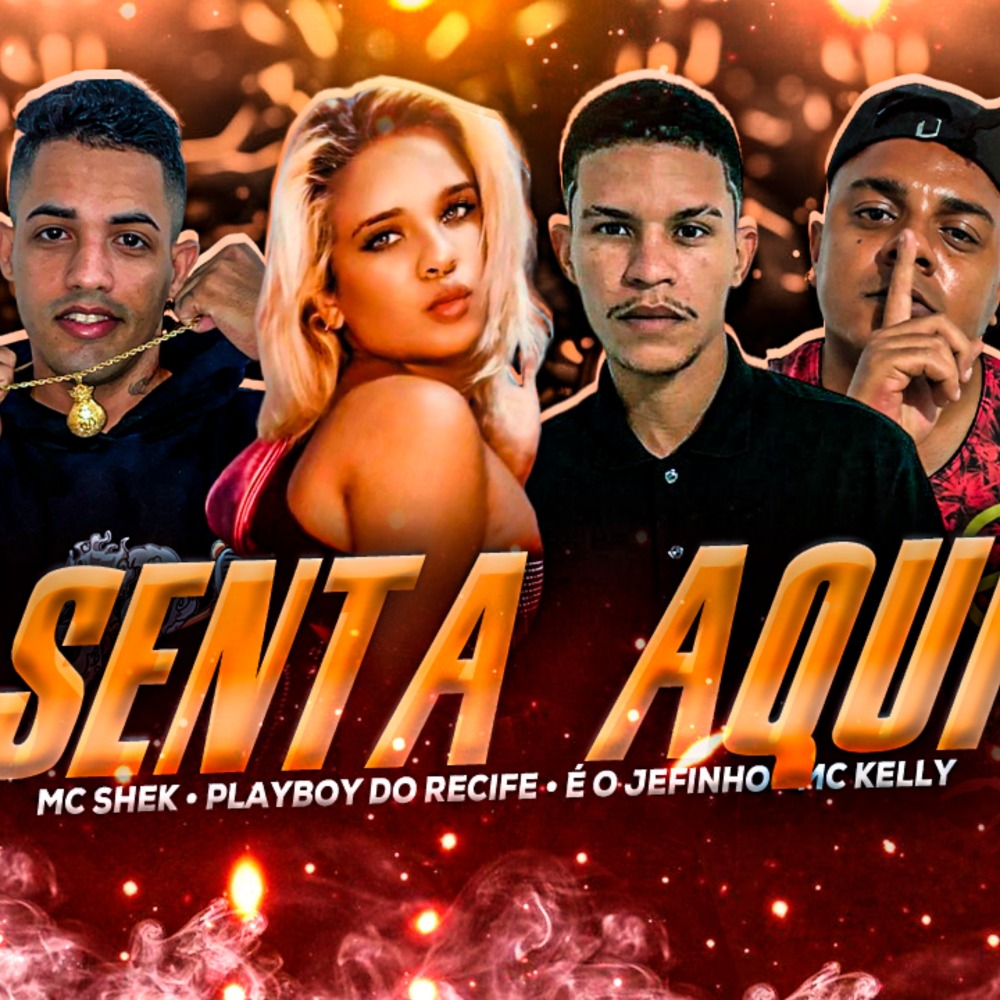 Senta Aqui (Explicit)