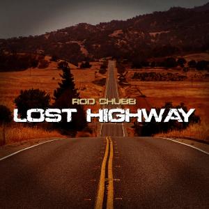 收聽Rod Chubb的Lost Highway歌詞歌曲