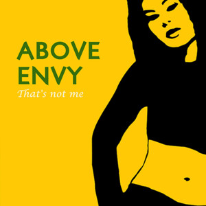 Album That's Not Me from Above Envy