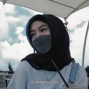 收听Dj Minang 001的DJ RINDU SAMPAI KA TULANG BREAKBEAT TREND TIK TOK歌词歌曲