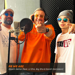Maxim Behar的專輯PR WE ARE (feat. Lil Sha, Big Sha & Sarah Harralson)