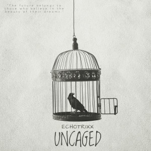 Album Uncaged from Echotrixx