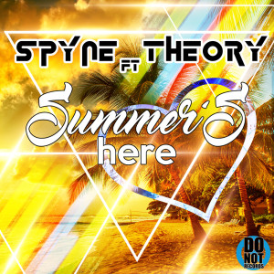 Album Summer's Here oleh Spyne
