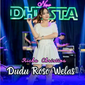 Listen to Dudu Roso Welas song with lyrics from Richa Christina