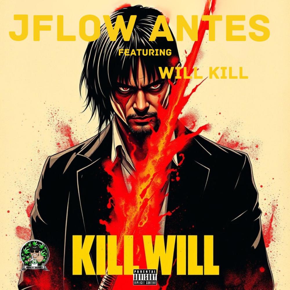 KillWill (feat. Will Kill) (Explicit)