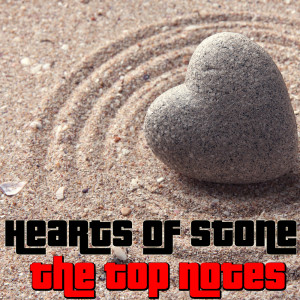 Album Hearts Of Stone from The Top Notes