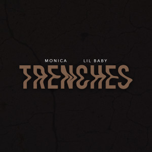 Monica的專輯Trenches (Explicit)