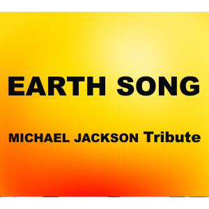 Dengarkan lagu Earth Song nyanyian Michael Jackson Tribute dengan lirik