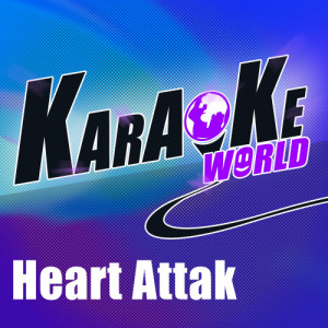 ดาวน์โหลดและฟังเพลง Heart Attack (Originally Performed by Demi Lovato) (Karaoke Version丨Originally Performed by Demi Lovato) พร้อมเนื้อเพลงจาก Karaoke