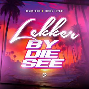 BlaqStorm的專輯Lekker By Die See EP