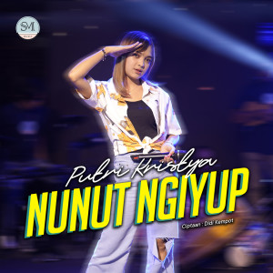 Dengarkan Nunut Ngiyup lagu dari Putri Kristya dengan lirik
