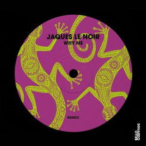 Jaques Le Noir的专辑Why Me