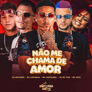 Não Me Chama de Amor (Explicit) dari Eo Misterio